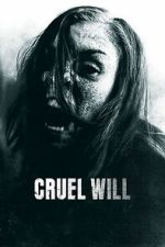 Watch Cruel Will Watch123movies