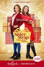 Watch Sister Swap: A Hometown Holiday Watch123movies