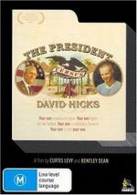 Watch The President Versus David Hicks Watch123movies