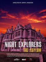Watch Night Explorers: The Asylum Watch123movies