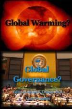 Watch Global Warming or Global Governance? Watch123movies
