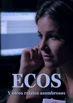 Watch Ecos y otros relatos extraordinarios Watch123movies
