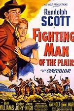 Watch Fighting Man of the Plains Watch123movies