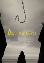 Watch The Herring Girls (Short 2022) Watch123movies