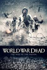 Watch World War Dead: Rise of the Fallen Watch123movies