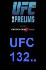 Watch UFC 132 Preliminary Fights Watch123movies
