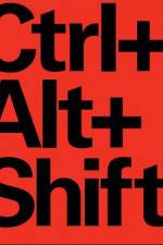 Watch Ctrl Alt Shift Watch123movies