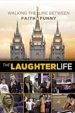 Watch The Laughter Life Watch123movies