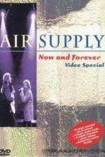 Watch Air Supply Now and Forever Watch123movies