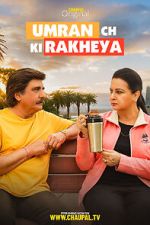 Watch Umran Ch Ki Rakheya Watch123movies