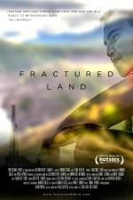 Watch Fractured Land Watch123movies