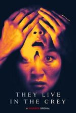 Watch They Live in the Grey Watch123movies