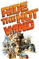 Watch Ride the Hot Wind Watch123movies