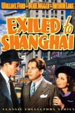 Watch Exiled to Shanghai Watch123movies