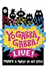 Watch Yo Gabba Gabba Live from NOKIA Theatre LA Live Watch123movies