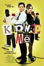 Watch Kidnap Me Watch123movies