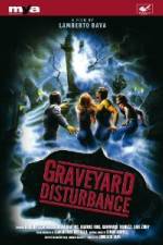 Watch Graveyard Disturbance Watch123movies