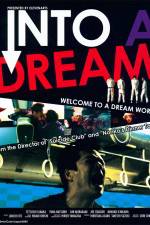Watch Into a Dream Watch123movies
