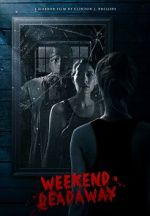 Watch Weekend Deadaway Watch123movies