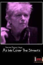 Watch As We Cover the Streets: Janine Pommy Vega Watch123movies