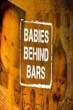 Watch Babies Behind Bars Watch123movies