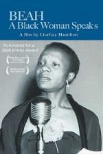 Watch Beah: A Black Woman Speaks Watch123movies