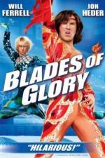 Watch Blades of Glory Watch123movies