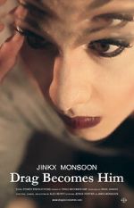 Watch Jinkx Monsoon: Drag Becomes Him Watch123movies