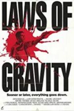 Watch Laws of Gravity Watch123movies