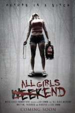 Watch All Girls Weekend Watch123movies