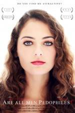 Watch Are All Men Pedophiles Watch123movies