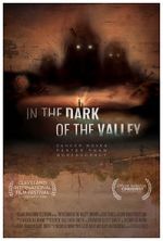 Watch In the Dark of the Valley Watch123movies
