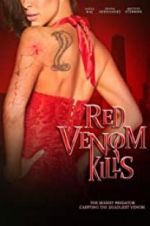Watch Red Venom Kills Watch123movies