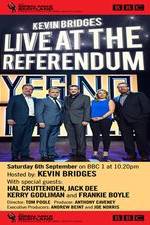 Watch Kevin Bridges Live At The Referendum Watch123movies