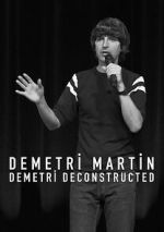 Watch Demetri Martin: Demetri Deconstructed Watch123movies