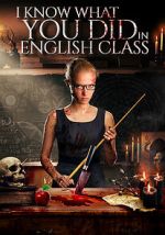 Watch I Know What You Did in English Class Watch123movies