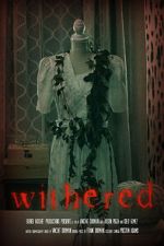 Watch Withered (Short 2022) Watch123movies