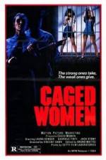 Watch Caged Woman Watch123movies