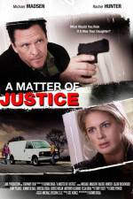 Watch A Matter of Justice Watch123movies