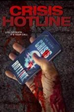 Watch Crisis Hotline Watch123movies