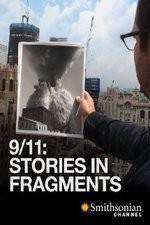 Watch 911 Stories in Fragments Watch123movies