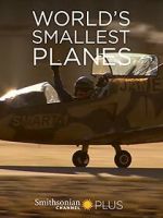 Watch World\'s Smallest Planes Watch123movies