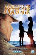 Watch A Calling of Courage Watch123movies