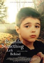 Watch Beautiful Something Left Behind Watch123movies