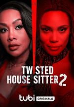 Watch Twisted House Sitter 2 Watch123movies