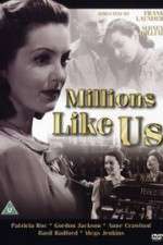 Watch Millions Like Us Watch123movies