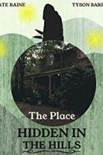 Watch The Place Hidden in the Hills Watch123movies