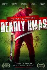 Watch Caesar and Otto's Deadly Xmas Watch123movies