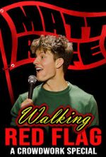 Watch Matt Rife: Walking Red Flag (TV Special 2023) Watch123movies