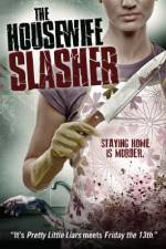 Watch The Housewife Slasher Watch123movies